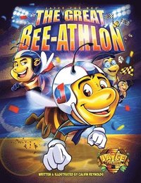 bokomslag Jayce The Bee: The Great Bee-Athlon