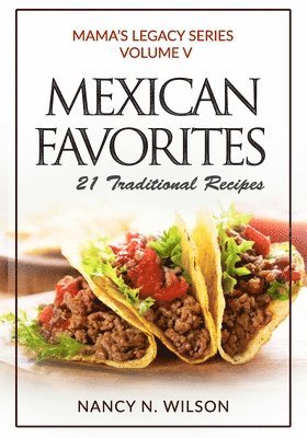 Mexican Favorites 1