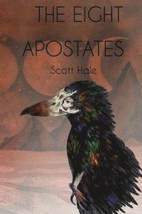 bokomslag The Eight Apostates