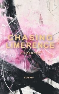 bokomslag Chasing Limerence