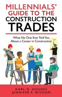 bokomslag Millennials' Guide to the Construction Trades