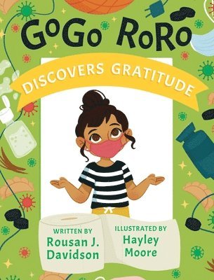 Rousan J. Davidson, Rousan J Davidson - GoGo RoRo discovers gratitude, Inbunden