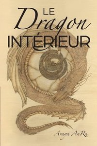bokomslag Le Dragon Interieur
