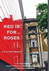 bokomslag Red Is for Roses