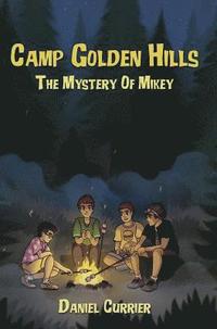 bokomslag Camp Golden Hills: The Mystery of Mikey