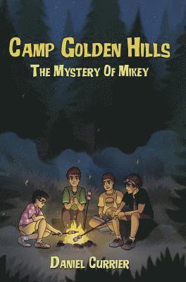 bokomslag Camp Golden Hills: The Mystery of Mikey