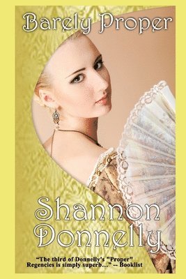 bokomslag Barely Proper: A Regency Romance