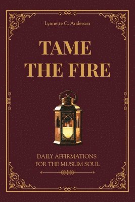 Tame The Fire