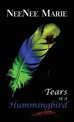 Tears of A Hummingbird 1