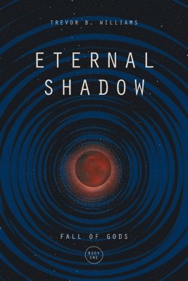 bokomslag Eternal Shadow