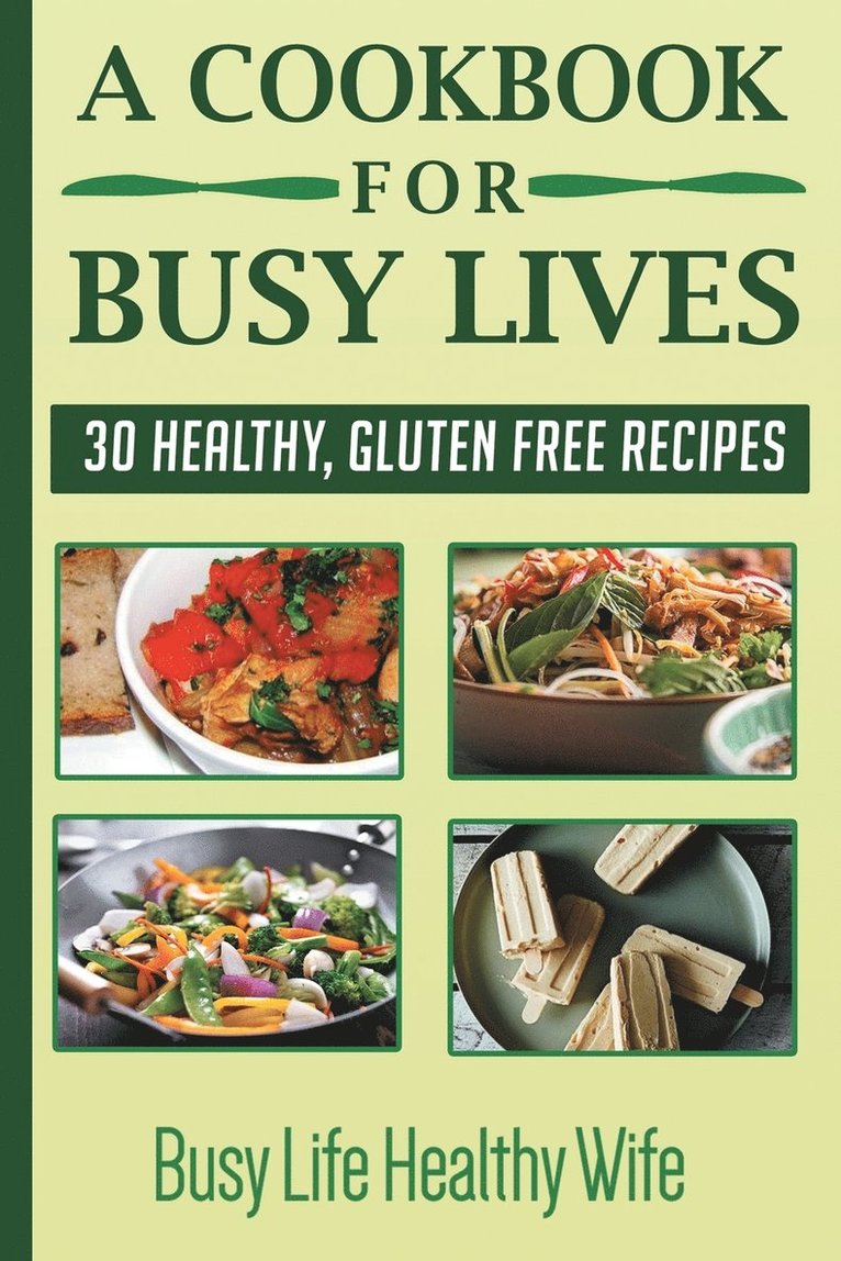 A Cookbook for Busy Lives 1