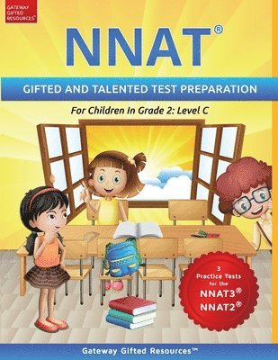 NNAT Test Prep Grade 2 Level C: NNAT3 and NNAT2 Gifted and Talented Test Preparation Book - Practice Test/Workbook for Children in Second Grade 1