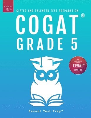 COGAT Grade 5 Test Prep-Gifted and Talented Test Preparation Book - Two Practice Tests for Children in Fifth Grade (Level 11) 1