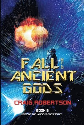 Fall of the Ancient Gods 1
