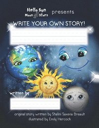 bokomslag Hello Sun Moon and Stars Presents Write Your Own Story!