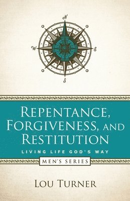 bokomslag Repentance, Forgiveness, and Restitution