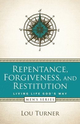 bokomslag Repentance, Forgiveness, and Restitution