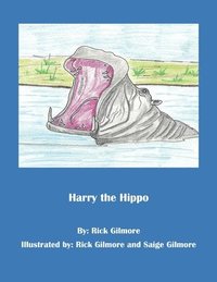 bokomslag Harry the Hippo