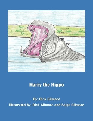 bokomslag Harry the Hippo