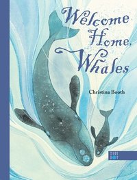 bokomslag Welcome Home, Whales