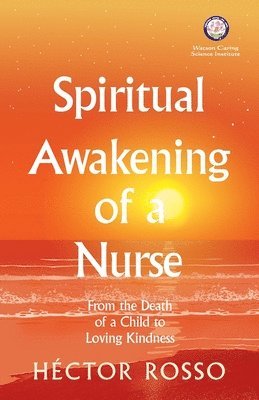 Héctor Rosso - Spiritual Awakening of a Nurse, Häftad