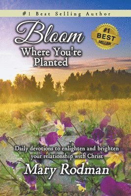 Bloom Where You're Planted 1