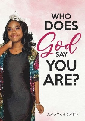 Who Does God Say You Are? 1