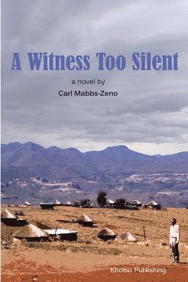 A Witness Too Silent 1