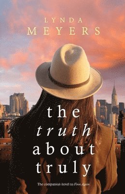 Lynda Meyers - Truth About Truly, Häftad