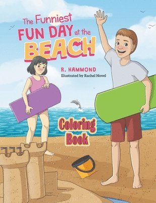 The Funniest Fun Day at The Beach - Coloring Book 1