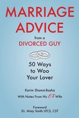 Marriage Advice from a Divorced Guy 1