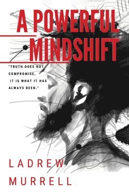 Ladrew Murrell, LaDrew Murrell - Powerful Mindshift, Häftad