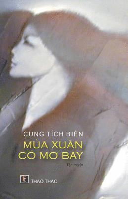 bokomslag Mua Xuan Co M&#417; Bay