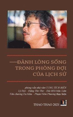 Đành Lòng Sống Trong Phòng Đợi Của Lịch Sử