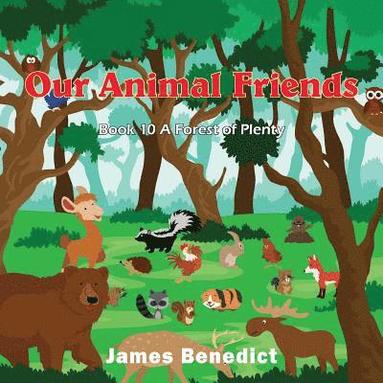 bokomslag Our Animal Friends: Forest the Plenty