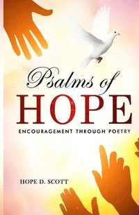 bokomslag Psalms of Hope: Encouragement Through Poetry