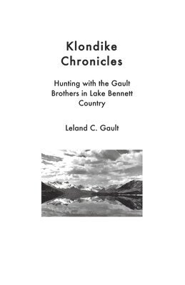 bokomslag Klondike Chronicles