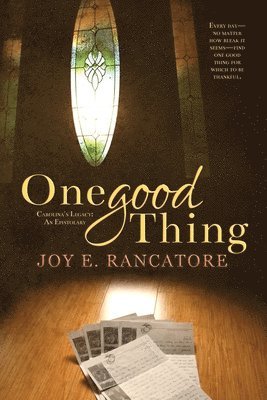 Joy E Rancatore - One Good Thing, Häftad
