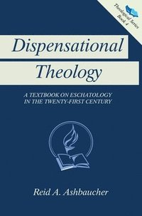 bokomslag Dispensational Theology