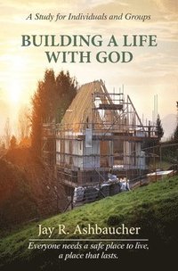 bokomslag Building a Life with God
