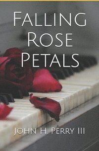 bokomslag Falling Rose Petals
