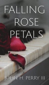 bokomslag Falling Rose Petals