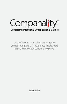 bokomslag Companality: Developing Intentional Organizational Culture