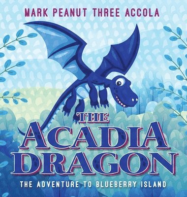 The Acadia Dragon 1