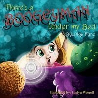 There's a Boogeyman Under My Bed