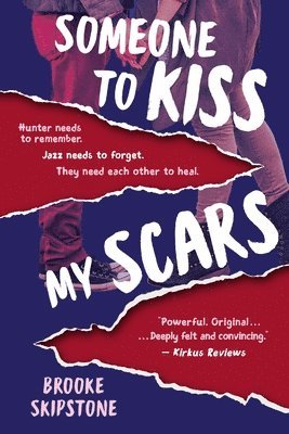 bokomslag Someone To Kiss My Scars