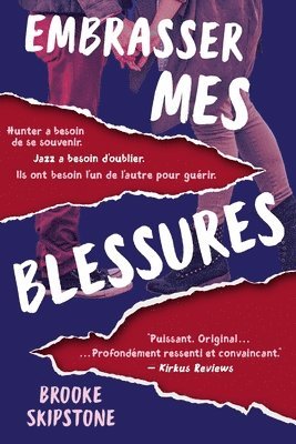 bokomslag Embrasser Mes Blessures: Un Thriller Adolescent