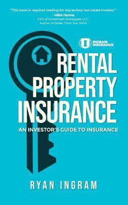 bokomslag Rental Property Insurance: An Investor's Guide to Insurance