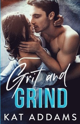 Kat Addams, Jovana Shirley - Grit and Grind, Häftad