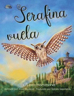 Alma Hammond - Serafina vuela, Häftad